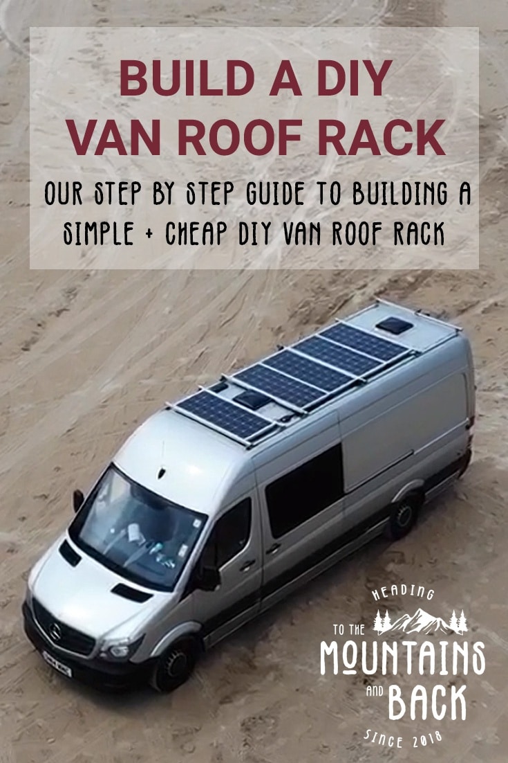 How to Build a DIY Van Roof Rack - To the Mountains and Back